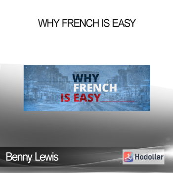 Benny Lewis - Why French is Easy