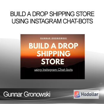 Gunnar Gronowski - Build a Drop Shipping Store using Instagram Chat-bots