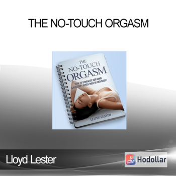 Lloyd Lester - The no-touch orgasm