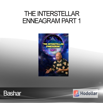 Bashar - The Interstellar Enneagram Part 1