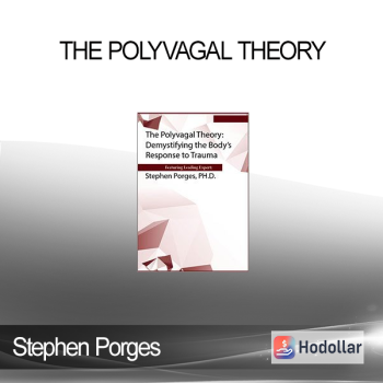 Stephen Porges - The Polyvagal Theory: Demystifying the Body's Response to Trauma