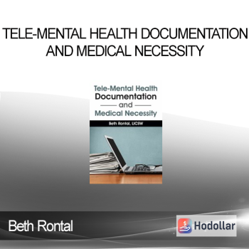 Beth Rontal - Tele-Mental Health Documentation and Medical Necessity