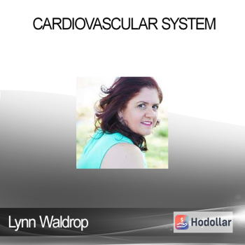 Lynn Waldrop - Cardiovascular System