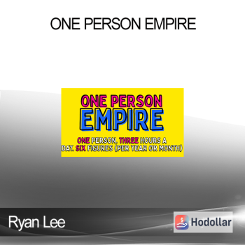 Ryan Lee - One Person Empire