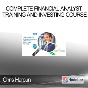 Chris Haroun - Complete Financial Analyst Training and Investing Course