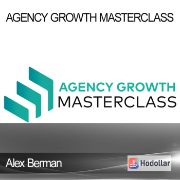 Alex Berman - Agency Growth Masterclass