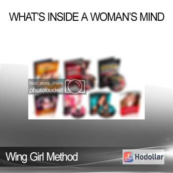 Wing Girl Method - What’s Inside a Woman’s Mind