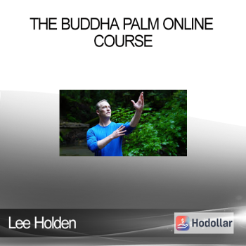 Lee Holden - The Buddha Palm Online Course