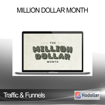 Traffic & Funnels - Million Dollar Month