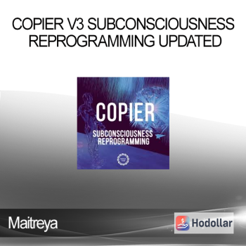 Maitreya - Copier v3 Subconsciousness Reprogramming Updated