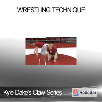 Kyle Dake's Claw Series - Wrestling Technique