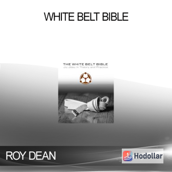 ROY DEAN - WHITE BELT BIBLE