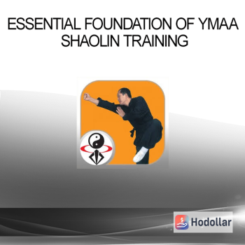 Essential foundation of YMAA Shaolin training