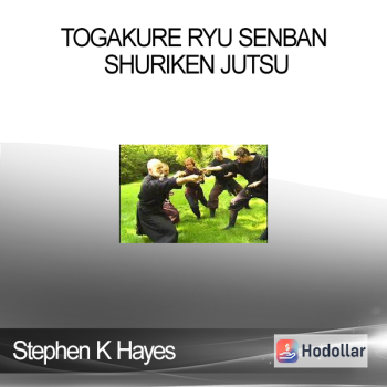 Stephen K Hayes - Togakure Ryu Senban Shuriken Jutsu