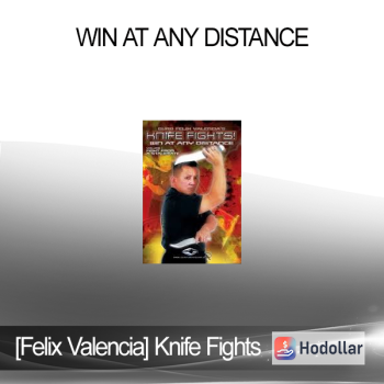 [Felix Valencia] Knife Fights - Win At Any Distance