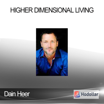 Dain Heer - Higher Dimensional Living