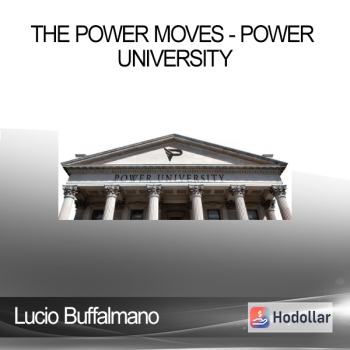 Lucio Buffalmano - The Power Moves - Power University