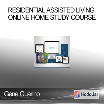 Gene Guarino - Residential Assisted Living Online Home Study Course