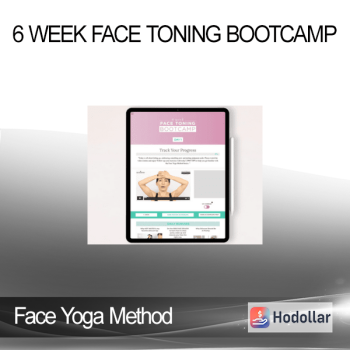 Face Yoga Method - 6 Week Face Toning Bootcamp