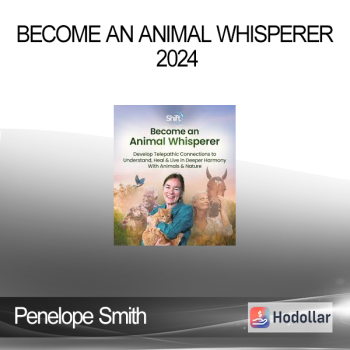 Penelope Smith - Become an Animal Whisperer 2024