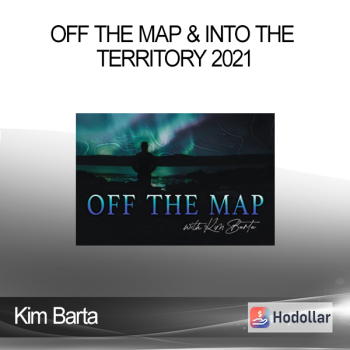 Kim Barta - Off the Map & Into the Territory 2021