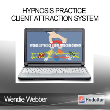 Wendie Webber - Hypnosis Practice Client Attraction System