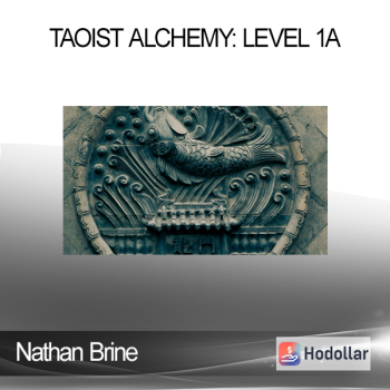 Nathan Brine - Taoist Alchemy: Level 1a