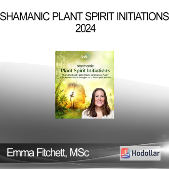 Emma Fitchett, MSc - Shamanic Plant Spirit Initiations 2024