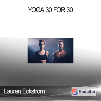 Lauren Eckstrom and Travis Eliot - Yoga 30 for 30