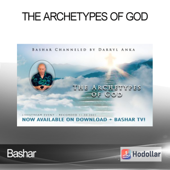 Bashar - The Archetypes of God