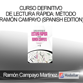 Ramón Campayo Martínez - Curso definitivo de lectura rápida: Método Ramón Campayo (Spanish Edition)