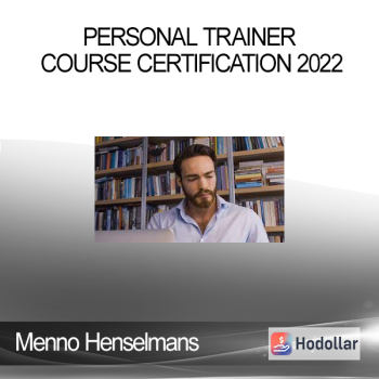 Menno Henselmans - Personal Trainer Course Certification 2022