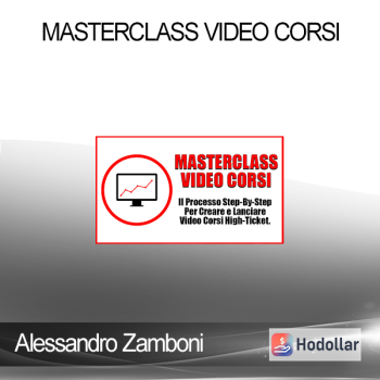 Alessandro Zamboni - Masterclass Video Corsi