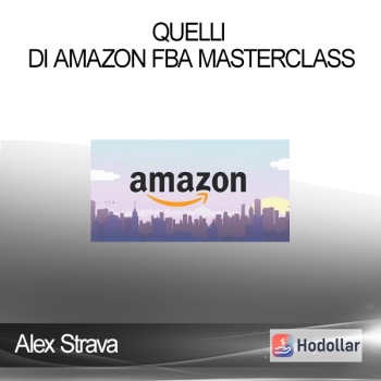 Alex Strava - Quelli Di Amazon FBA Masterclass