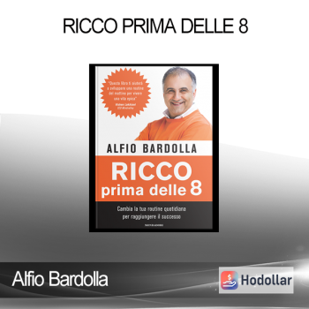 Alfio Bardolla - Ricco Prima Delle 8