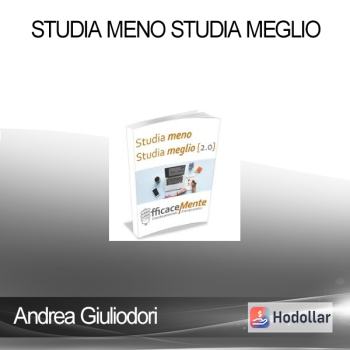 Andrea Giuliodori - Studia Meno Studia Meglio