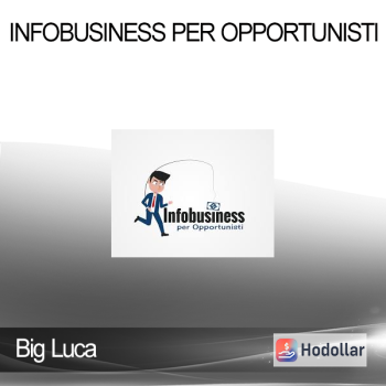 Big Luca - Infobusiness Per Opportunisti