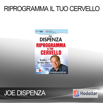 JOE DISPENZA - RIPROGRAMMA IL TUO CERVELLO