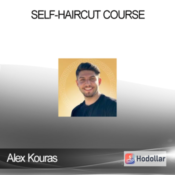 Alex Kouras - Self-Haircut Course