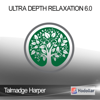 Talmadge Harper - Ultra Depth Relaxation 6.0