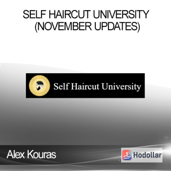 Alex Kouras - Self Haircut University (November Updates)