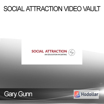 Gary Gunn - Social Attraction Video Vault