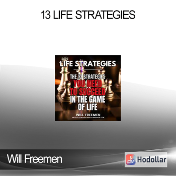 Will Freemen - 13 Life Strategies