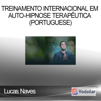 Lucas Naves - Treinamento Internacional em Auto-Hipnose Terapêutica (Portuguese)