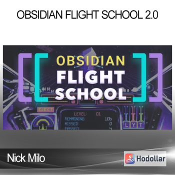 Nick Milo - Obsidian Flight School 2.0