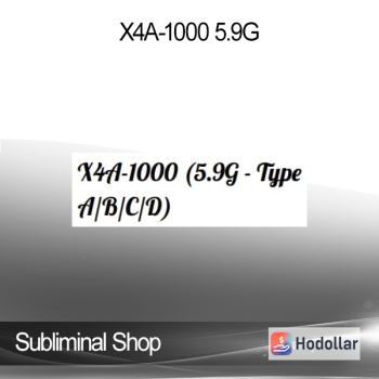 Subliminal Shop - X4A-1000 5.9G