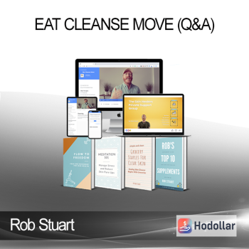 Rob Stuart - Eat Cleanse Move (Q&A)