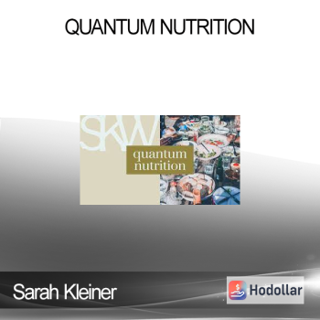 Sarah Kleiner - Quantum Nutrition