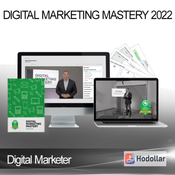 Digital Marketer - Digital Marketing Mastery 2022