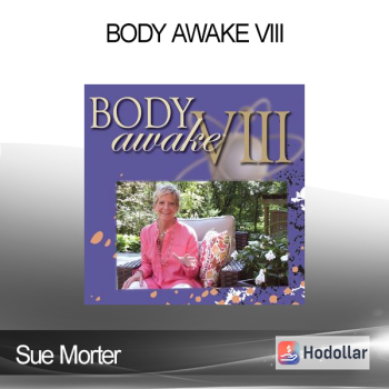 Sue Morter - Body Awake VIII